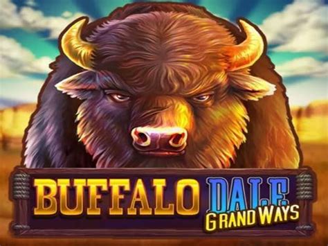 Buffalo Dale Grand Ways betsul
